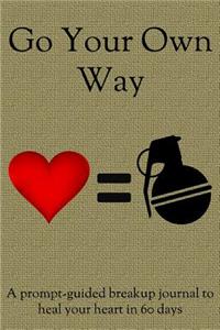 Go Your Own Way