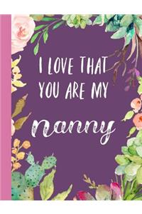 I Love That You Are My Nanny
