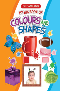 My Big Book Of Colours & Shapes