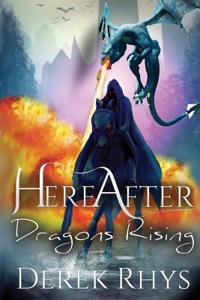Hereafter: Dragons Rising