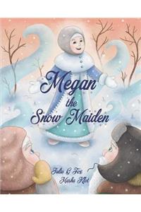 Megan the Snow Maiden