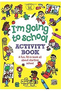 I'm Going to School Activity Book