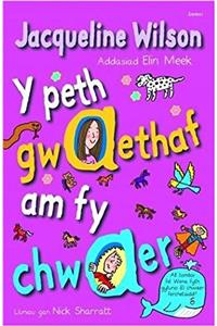 Peth Gwaethaf am fy Chwaer, Y