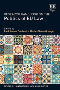 Research Handbook on the Politics of EU Law