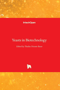 Yeasts in Biotechnology