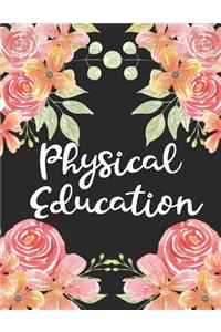 Physical Education