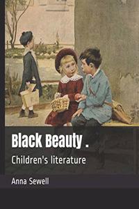 Black Beauty .