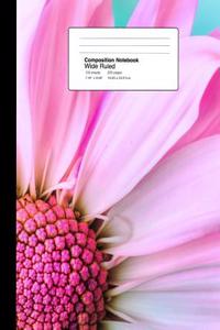 Composition Notebook Wide Ruled 7.44 X 9.69 Inches 100 Sheets / 200 Pages