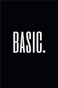Basic.