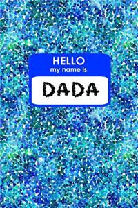 Hello My Name Is Dada