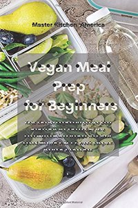 Vegan Meal Prep for Beginners