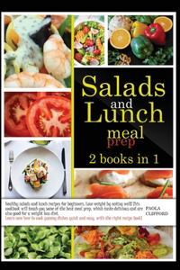 Salads and Lunch Meal Prep