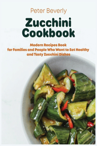 Zucchini Cookbook