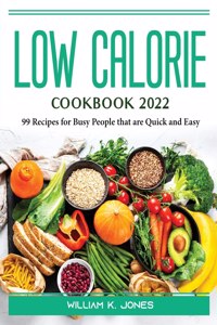 Low Calorie Cookbook 2022