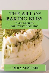 Art of Baking Bliss