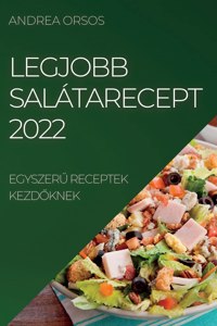 Legjobb Salátarecept 2022