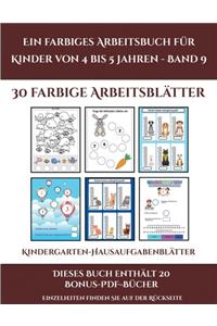 Kindergarten-Hausaufgabenblätter (Ein farbiges Arbeitsbuch für Kinder von 4 bis 5 Jahren - Band 9)