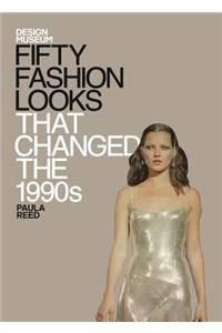 Fifty Fashion Looks That Changed the 1990's