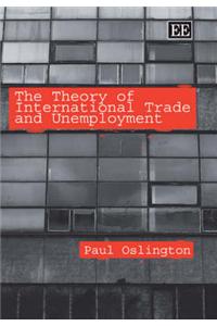 The Theory of International Trade and Unemployment