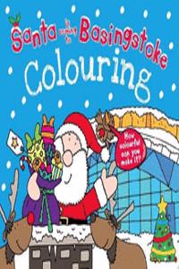 Santa is Coming to Basingstoke Colouring Book