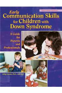 Early Communication Skills for Children with Down Syndrome