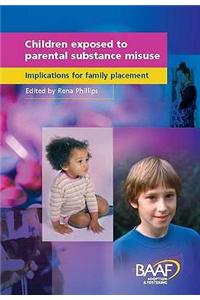 Children Exposed to Parental Substance Misuse