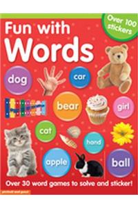 Fun with Words: With Lots of Word Games to Solve and Sticker!: With Lots of Word Games to Solve and Sticker!