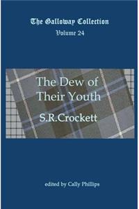 The Dew of Their Youth