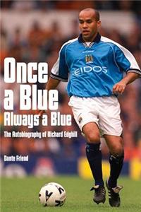 Once a Blue, Always a Blue