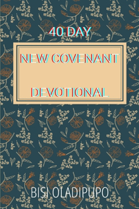 40 Day New Covenant Devotional