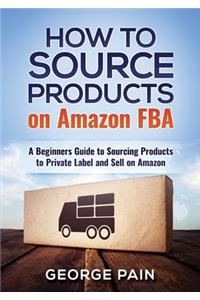 How to Source Products on Amazon FBA