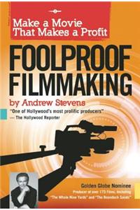 Foolproof Filmmaking