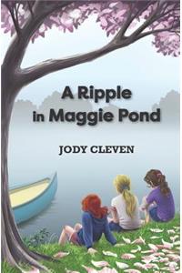A Ripple in Maggie Pond