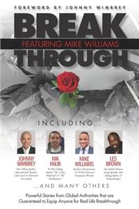 Break Through Featuring Mike Williams