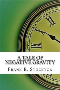 Tale of Negative Gravity