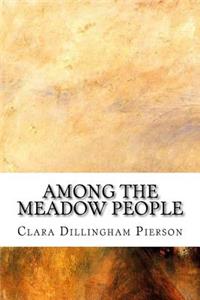 Among the Meadow People
