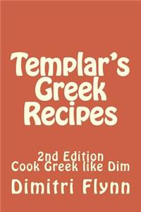 Templar's Greek Recipes 2nd Editiion