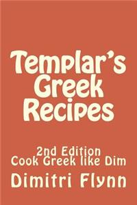 Templar's Greek Recipes 2nd Editiion