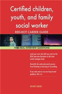 Certified Children, Youth, and Family Social Worker RedHot Career; 1183 Real in