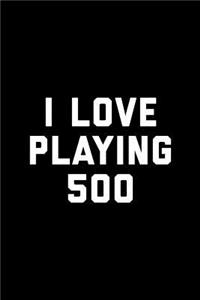 I Playing 500