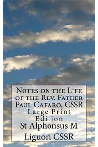 Notes on the Life of the Rev. Father Paul Cafaro, CSSR