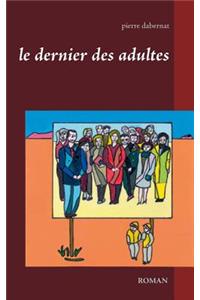 Le dernier des adultes