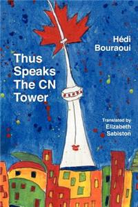 Thus Speaks the Cn Tower