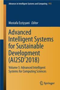 Advanced Intelligent Systems for Sustainable Development (Ai2sd'2018)