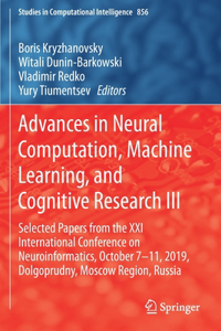 Advances in Neural Computation, Machine Learning, and Cognitive Research III