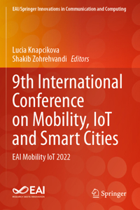 9th International Conference on Mobility, Iot and Smart Cities