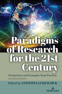 Paradigms of Research for the 21st Century