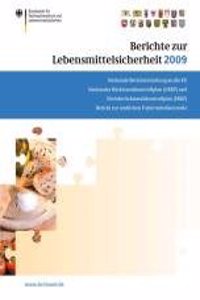 Berichte zur Lebensmittelsicherheit 2009