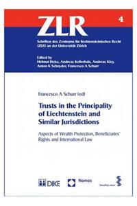 Trusts in the Principality of Liechtenstein and Similar Jurisdictions, 4