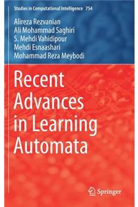 Recent Advances in Learning Automata